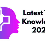 Latest Tech Knowledge 2025