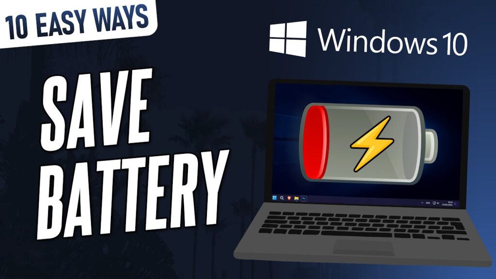 Top 10 Laptop Battery Saving Tips